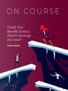 Are you taking advantage the benefits a health savings account can provide?