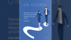 Starting a Financial Conversation with Parents During a Crisis
