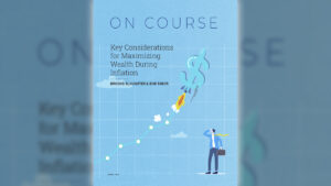 Key Considerations for Maximizing Wealth During Inflation