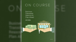 Business Transition: Reasons to Plan Ahead