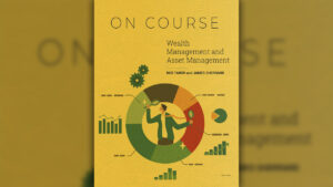 Wealth Management and Asset Management