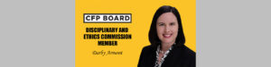 February 3, 2022 - Slaughter Associates' Darby Armont Named to CFP Board's Disciplinary and Ethics Commission